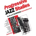 Progressive Jazz Studies Saxophone Intermediate