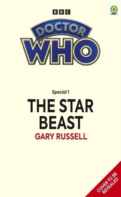 Doctor Who The Star Beast Target Collection by Gary Russell