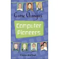 Reading Planet Ks2 - Game-changers: Computer Pioneers - Level 3: Venus/brown Band