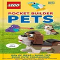 LEGO Pocket Builder Pets Build Cute Companions by DK