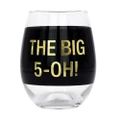 The Big 5-Oh! Wine Glass
