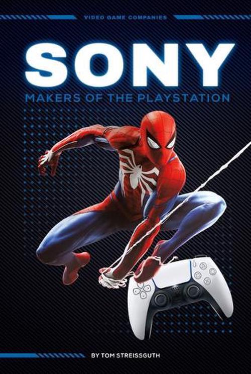 Sony: Makers of the PlayStation