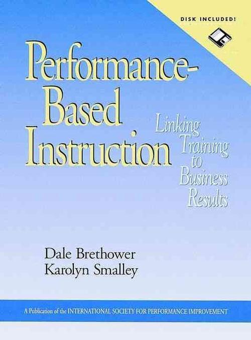 Performance-Based Instruction, includes a Microsoft Word diskette