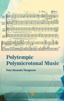 Polytempic Polymicrotonal Music by Peter Alexander Thoegersen