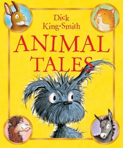 Animal Tales by Dick KingSmith