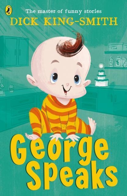 George Speaks by Dick KingSmith