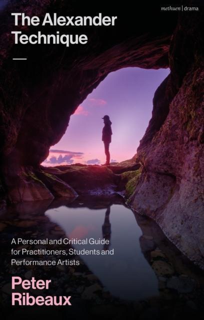 The Alexander Technique by Peter Ribeaux