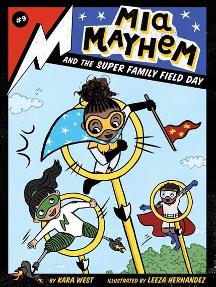 Mia Mayhem and the Super Family Field Day