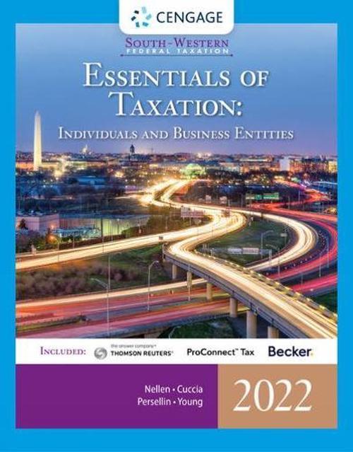 South-Western Federal Taxation 2022 : Essentials of Taxation: Individuals and Business Entities (Intuit ProConnect Tax Online & RIA Checkpoint, 1 term Printed Access Card)