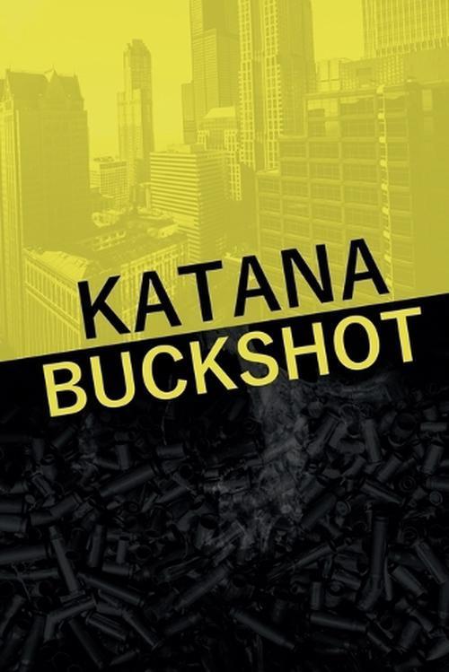 Katana Buckshot