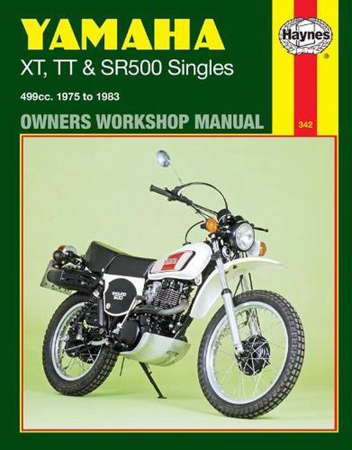 Yamaha XT, TT & SR500 Singles (75 - 83) Haynes Repair Manual