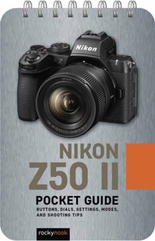 The Nikon Z50 II:PocketGuide